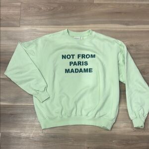 Drole de Monsieur - Men’s Not From Paris Madame Green Sweatshirt - XL